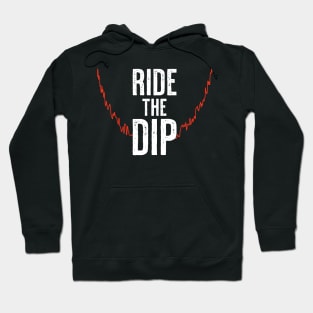 Ride the Dip Hoodie